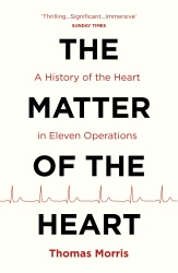 Book cover of The Matter of the Heart by Thomas Morris
