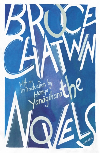 Book cover of The Novels by Bruce Chatwin