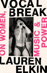 Book cover of Vocal Break by Lauren Elkin