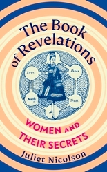 Book cover of The Book of Revelations by Juliet Nicolson