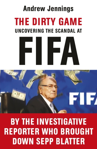 Book cover of The Dirty Game by Andrew Jennings