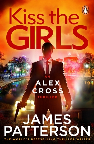 Book cover of Kiss the Girls by James Patterson