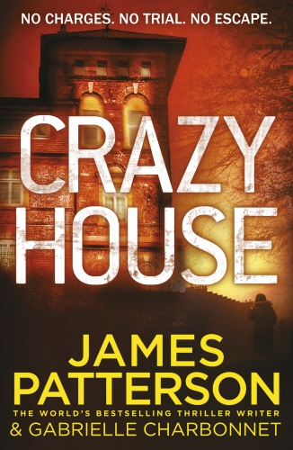 Book cover of Crazy House by James Patterson