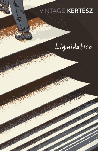 Book cover of Liquidation by Imre Kertesz