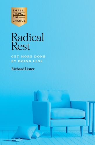 Book cover of Radical Rest by Richard Lister