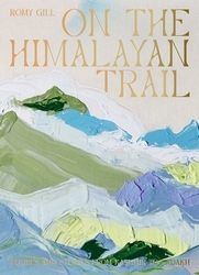 Book cover of On the Himalayan Trail by Romy Gill