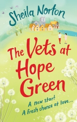 Book cover of The Vets at Hope Green by Sheila Norton