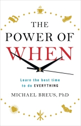 Book cover of The Power of When by Dr. Michael Breus