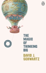 Book cover of The Magic of Thinking Big by David J Schwartz