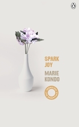 Book cover of Spark Joy by Marie Kondo