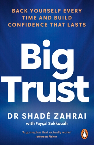 Book cover of Big Trust by Shadé Zahrai, Philip Faysal Sekkouah