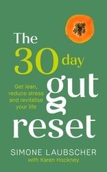 Book cover of The 30-Day Gut Reset by Simoné Laubscher