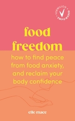 Book cover of Food Freedom by Elle Mace