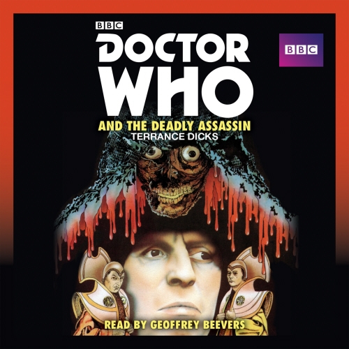 Book cover of Doctor Who and the Deadly Assassin by Terrance Dicks