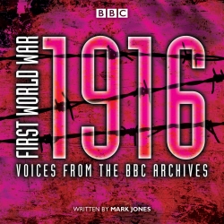 Book cover of First World War: 1916 by Mark Jones