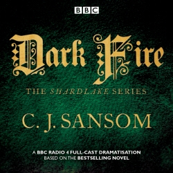 Book cover of Shardlake: Dark Fire by CJ Sansom