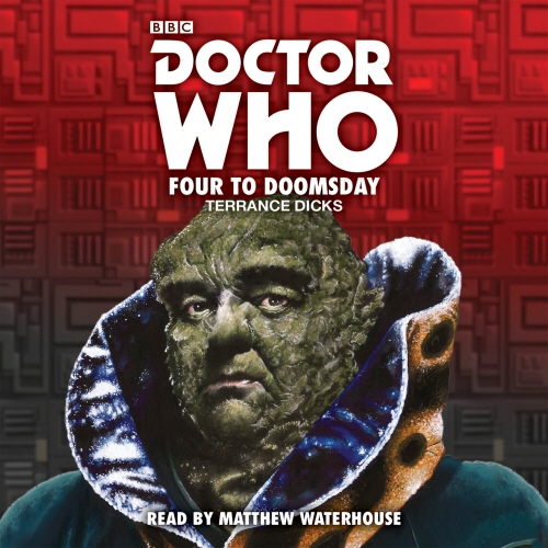 Book cover of Doctor Who: Four to Doomsday by Terrance Dicks