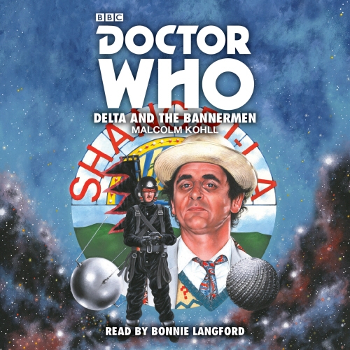 Book cover of Doctor Who: Delta and the Bannermen by Malcolm Kohll
