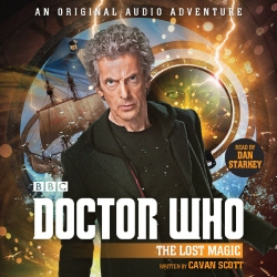 Book cover of Doctor Who: The Lost Magic by Cavan Scott