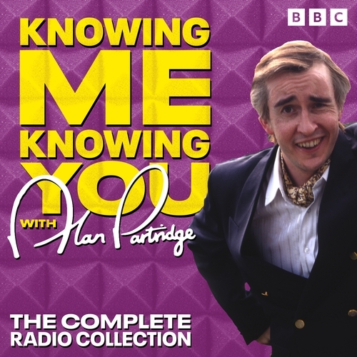 Book cover of #4 - Knowing Me, Knowing You with Alan Partridge by Patrick Marber, Steve Coogan