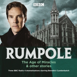 Book cover of Rumpole: The Age of Miracles & other stories by John Mortimer