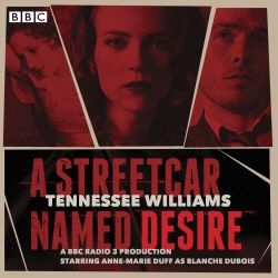 Book cover of A Streetcar Named Desire by Tennessee Williams