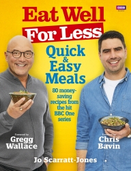 Book cover of Eat Well for Less: Quick and Easy Meals by Jo Scarratt-Jones