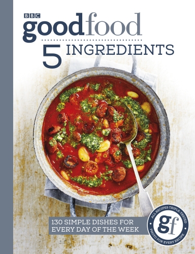 Book cover of Good Food: 5 Ingredients by Good Food Guides