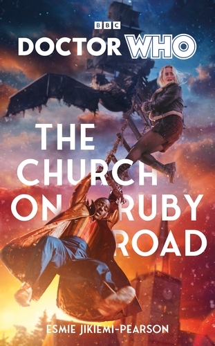 Book cover of Doctor Who: The Church on Ruby Road (Target Collection) by Esmie Jikiemi-Pearson