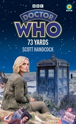 Book cover of Doctor Who: 73 Yards (Target Collection) by Scott Handcock