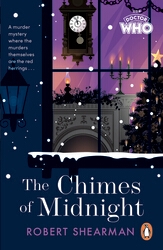 Book cover of Doctor Who: The Chimes of Midnight by Robert Shearman, BBC Books
