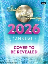 Book cover of Official Strictly Come Dancing Annual 2026 by Alison Maloney