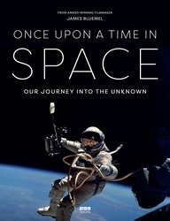 Book cover of Once Upon a Time in Space by James Bluemel