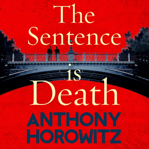 Book cover of The Sentence is Death by Anthony Horowitz