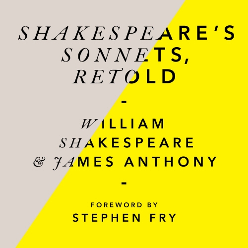 Book cover of Shakespeare’s Sonnets, Retold by William Shakespeare, James Anthony