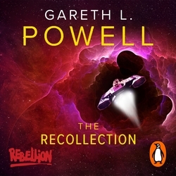 Book cover of The Recollection by Gareth L. Powell