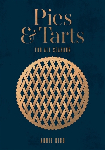Book cover of Pies & Tarts by Annie Rigg