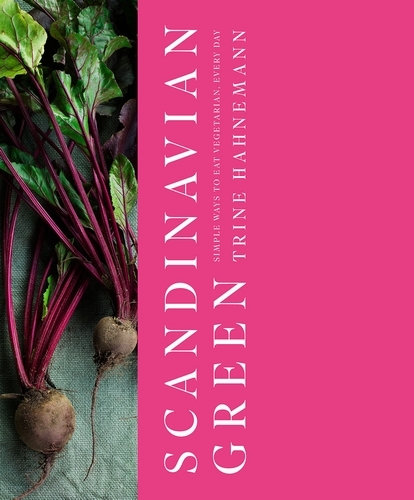 Book cover of Scandinavian Green by Trine Hahnemann