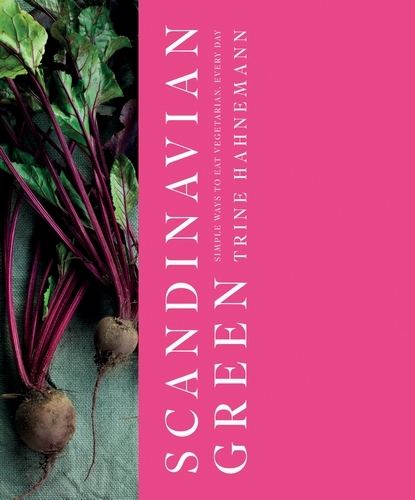 Book cover of Scandinavian Green by Trine Hahnemann