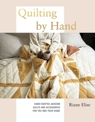 Book cover of Quilting by Hand by Riane Elise