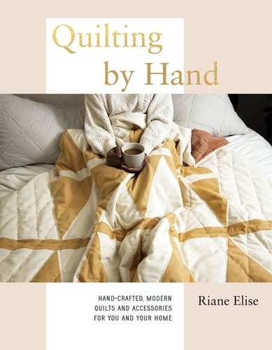 Book cover of Quilting by Hand by Riane Elise