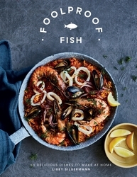 Book cover of Foolproof Fish by Libby Silbermann