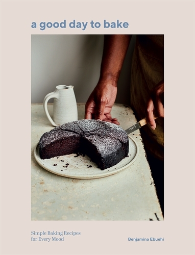 Book cover of A Good Day to Bake by Benjamina Ebuehi