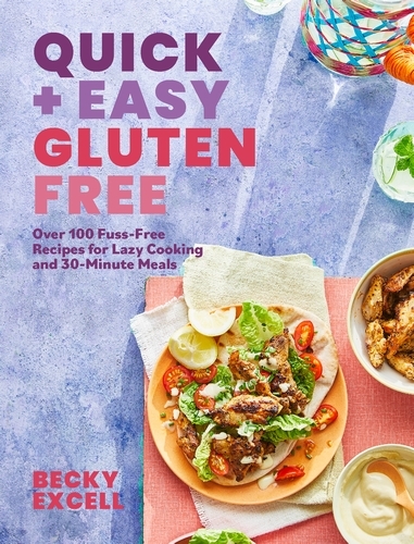 Book cover of Quick and Easy Gluten Free by Becky Excell