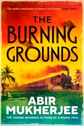 Book cover of The Burning Grounds by Abir Mukherjee