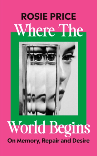 Book cover of Where the World Begins by Rosie Price