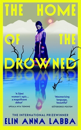 Book cover of The Home of the Drowned by Elin Anna Labba