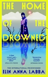 Book cover of The Home of the Drowned by Elin Anna Labba