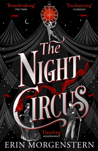 Book cover of The Night Circus by Erin Morgenstern