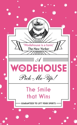 Book cover of The Smile that Wins by P.G. Wodehouse